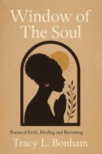 Window of the Soul