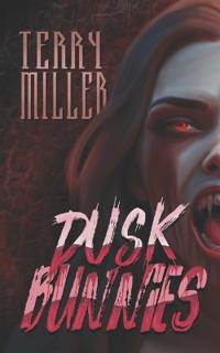 Miller, T: Dusk Bunnies