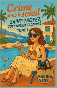 Crime sous le soleil Tome 1