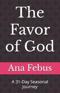 Febus, A: Favor of God