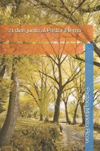 21 días junto al Pastor Eterno