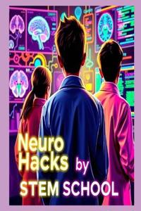 Neuro Hacks
