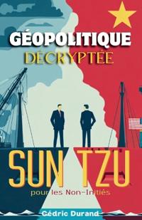 Géopolitique Décryptée
