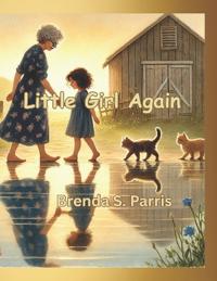 Parris, B: Little Girl Again