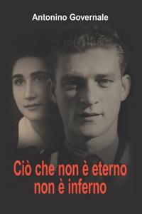 Ciò che non è eterno non è inferno