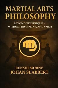 Martial Arts Philosophy