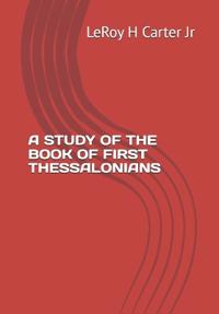 A Study of the Book of First Thessalonians