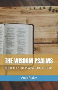 The Wisdom Psalms