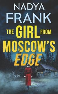 The Girl from Moscow's Edge