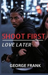 Shoot First