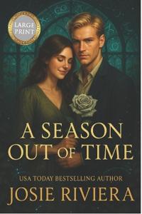 A Season Out of Time Large Print