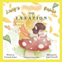 Lucy's Magical Guide to Taxation