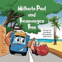 Müllauto Paul und Rennwagen Ron
