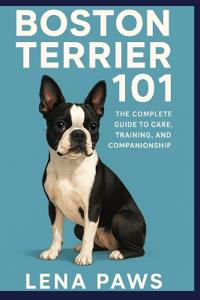 Boston Terrier 101