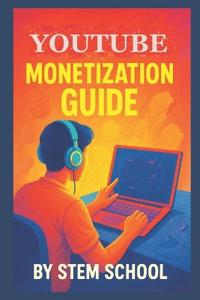 YouTube Monetization Guide