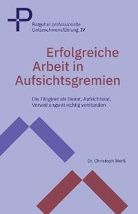 Erfolgreiche Arbeit in Aufsichtsgremien