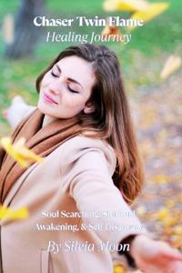 Twin Flame Chaser Healing Journey