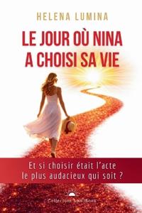 Le jour où Nina a choisi sa vie