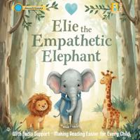 Elie the Empathetic Elephant