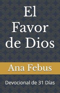 Febus, A: Favor de Dios