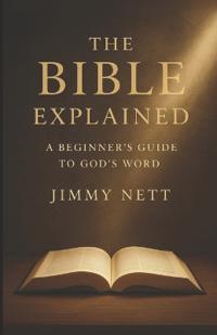 The Bible Explained