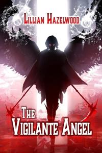 The Vigilante Angel