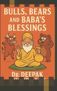 Bulls, Bears, and Baba's Blessings