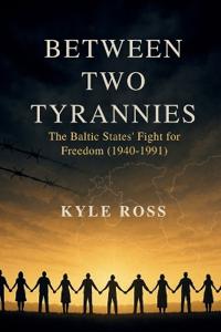Between Two Tyrannies