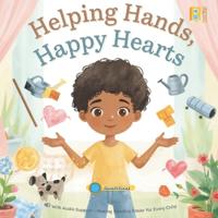 Helping Hands, Happy Hearts