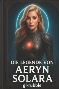 Die Legende von Aeryn Solara