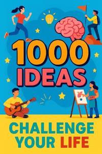 1000 Ideas
