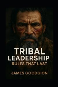 Tribal Leadership