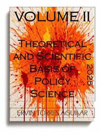 Theoretical and Scientific Basis of Policy Science