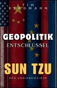 Geopolitik entschlüsselt