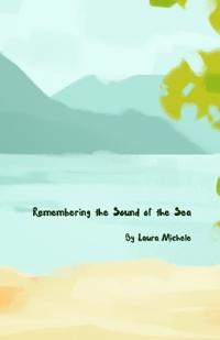 Remembering the Sound of the Sea