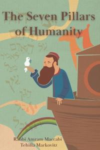 The Seven Pillars of Humanity