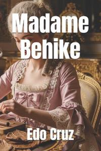 Madame Behike