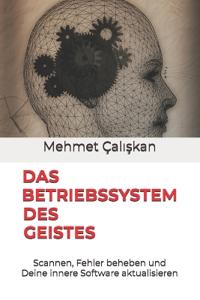 Das Betriebssystem Des Geistes