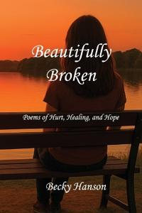 Hanson, B: Beautifully Broken
