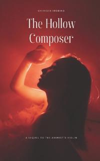 The Hollow Composer