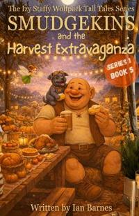 Smudgekins and the Harvest Extravaganza