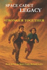 Space Cadet Legacy - Stronger Together