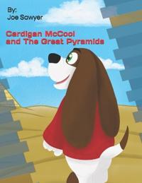 Cardigan McCool and The Great Pyramids