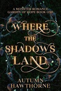 Where the Shadows Land