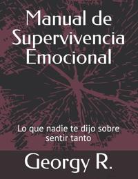 Manual de Supervivencia Emocional