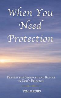 When You Need Protection