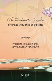 The Transformative Symphony of great thoughts of all time