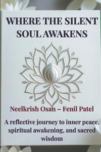 Where The Silent Soul Awakens