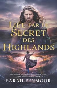 Liée par le Secret des Highlands