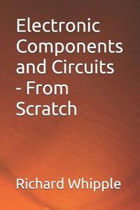 Whipple Tx, R: Electronic Components and Circuits - From Scr
